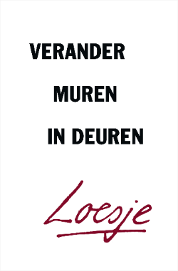 Blog-Weerstand_Kirsten-Mintjens_Verander-muren-in-deuren-Loesje_CursuscentrumdeSchans